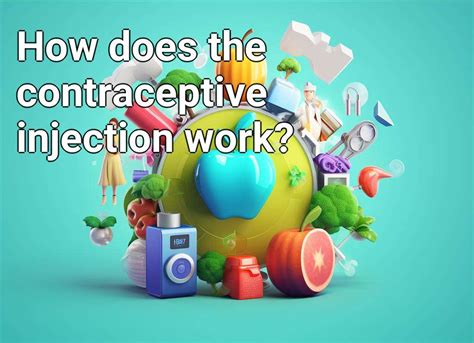 How does the contraceptive injection work? – Health.Gov.Capital