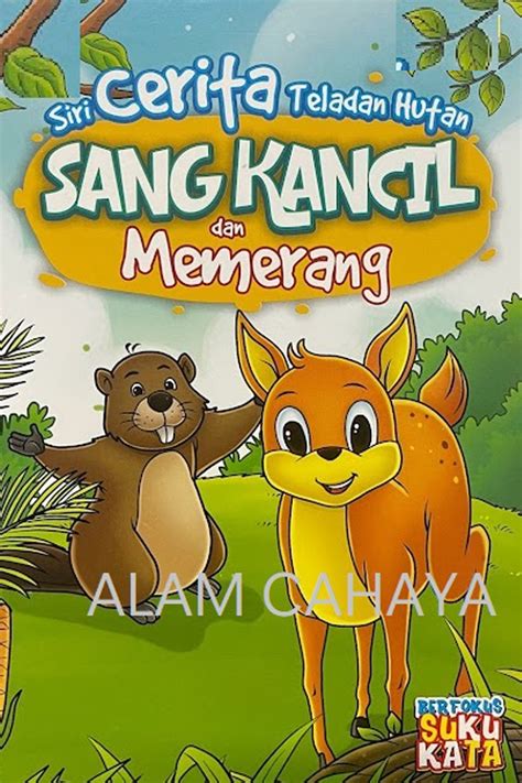 Sang Kancil Dan Memerang Alam Cahaya Singapore Online Bookstore