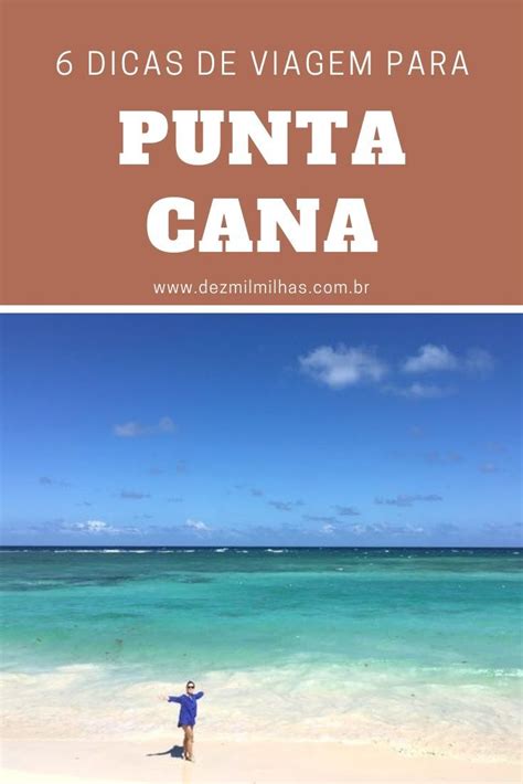 O Que Fazer Em Punta Cana 10 Perguntas Frequentes Quando Ir E Dicas De