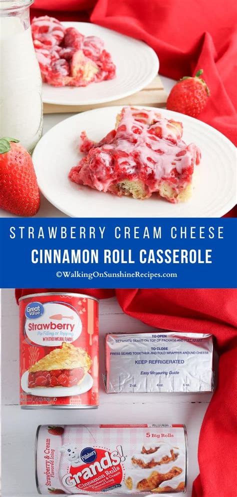 Quick And Delicious Strawberry Cinnamon Roll Casserole