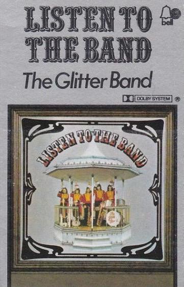 The Glitter Band - Listen To The Band (1975, Cassette) | Discogs