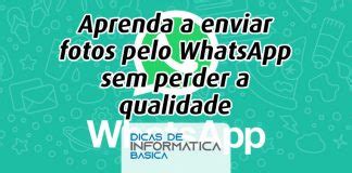 Como Enviar Fotos Pelo WhatsApp Sem Perder A Qualidade