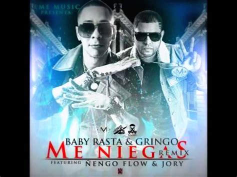 Letra Official Me Niegas Official Remixbaby Rasta Gringo Ft Engo