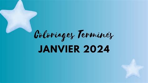 Coloriages terminés Janvier 2024 Finished pages YouTube