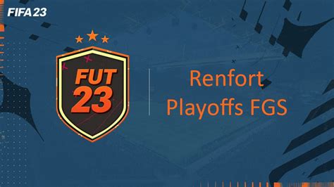 Fifa Dce Fut Solution Renfort Playoffs Fgs Guides Gamosaurus