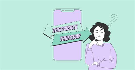 Throwback Thursday Tbt What Is It And How To Use It