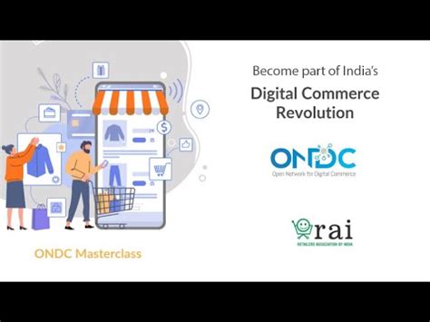 Ondc Masterclass Become Part Of India S Digital Commerce Revolution