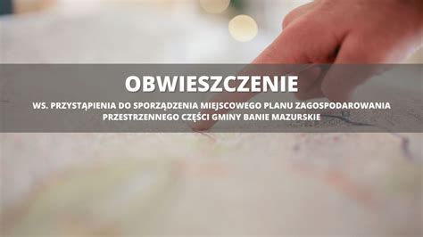 OBWIESZCZENIE WÓJTA GMINY Urząd Gminy Banie Mazurskie