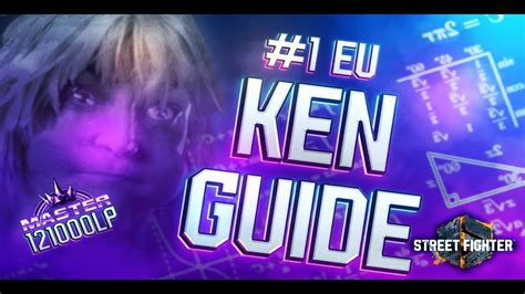 How To Play Ken Beginner Advanced Full Guide Lp Ken Master