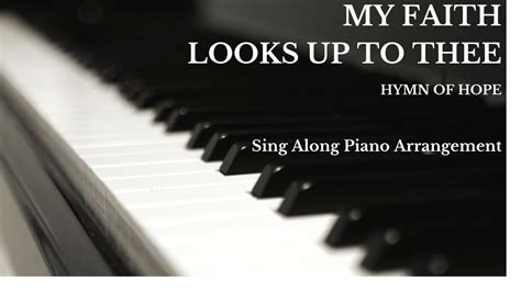 My Faith Looks Up To Thee Thou Lamb Of Calvary Christian Piano Hymn