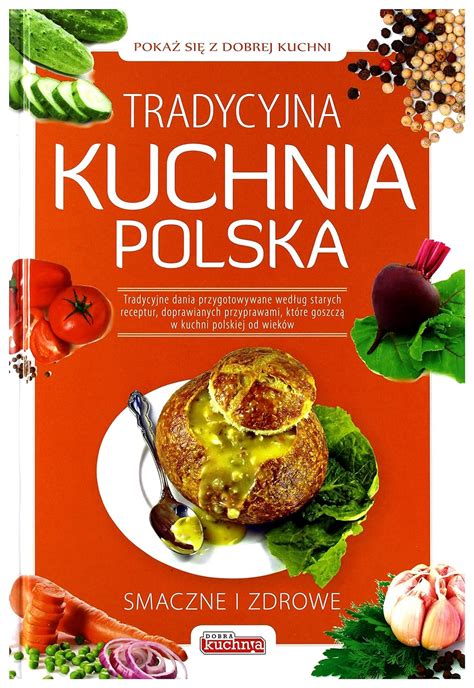 Amazon Tradycyjna Kuchnia Polska Praca Zbiorowa Books