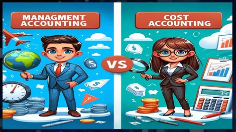 Differences Between Management Accounting And Cost Accounting Youtube