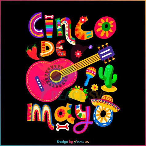 Cinco De Mayo Mexican Fiesta Svg Happy Cinco De Mayo 2023 Svg Files For Cricut Peacesvg