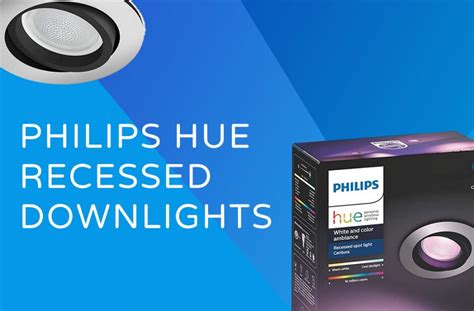 Philips Hue Recessed Downlight Options - Hue Home Lighting