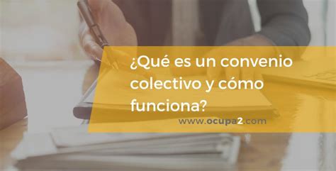 Qué es un convenio colectivo Ocupa2