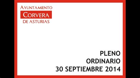 Pleno Ordinario Septiembre Del Ayuntamiento De Corvera Youtube