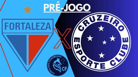 Pr Jogo Fortaleza X Cruzeiro Campeonato Brasileiro Cabuloso