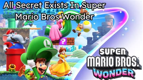 All Secret Exists Super Mario Bros Wonder Youtube