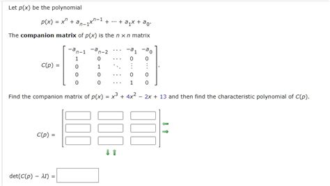 SOLVED Let P X Be The Polynomial P X Xn An 1x N 1 A1x A0