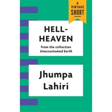 What Is The Theme Of Hell Heaven By Jhumpa Lahiri Opera Residences