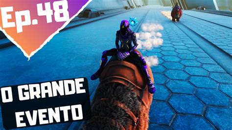 Ark G Nesis Ep O Evento Da Grande Corrida Quem Ganhou Ark