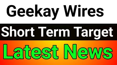 Geekay Wires Share Geekay Wires Share Latest News Today Geekay