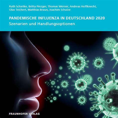 Pandemische Influenza In Deutschland Fraunhofer Int