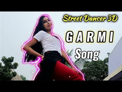 Garmi Song Street Dancer D Cover Dancing Version Hd Pix