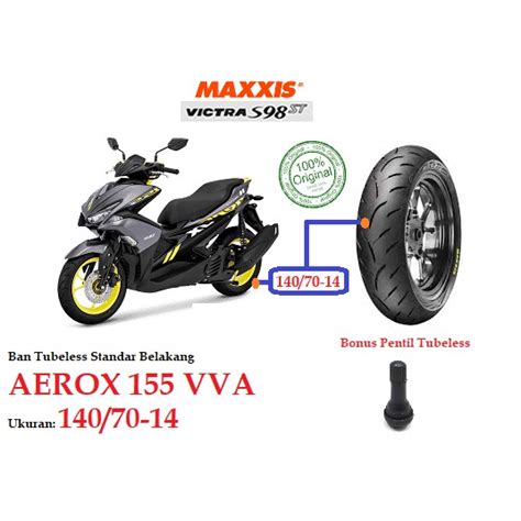 Jual BAN TUBELESS STANDAR BELAKANG YAMAHA AEROX 155 VVA MAXXIS VICTRA