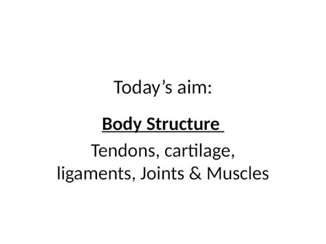 Pptx Lesson 2 Tendons Ligaments Cartilage And Joints Pdfslide