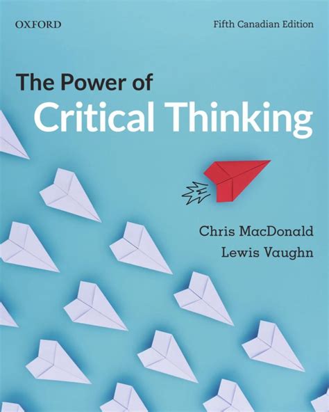 Ebook Pdf The Power Of Critical Thinking Th Canadian Edition By Chris