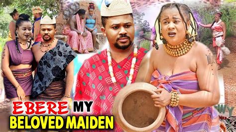 EBERE MY BELOVED MAIDEN SEASON 3 4 UJU OKOLI 2022 LATEST NOLLYWOOD