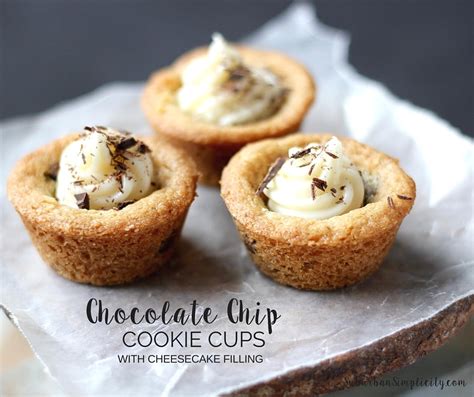 Chocolate Chip Cookie Cups with Cheesecake Filling | Cookie Cup Recipe