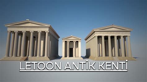 Letoon Antik Kenti Lethoon Ancient City YouTube