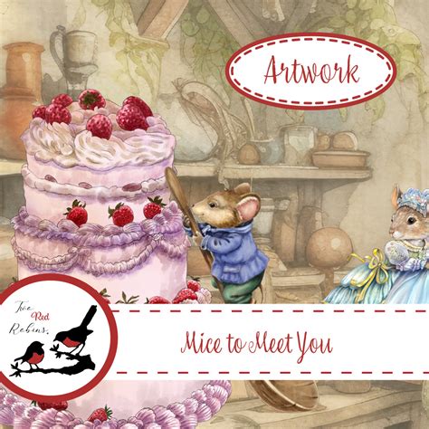 Two Red Robins Mice To Meet You Artwork Pack Download Highlight Crafts