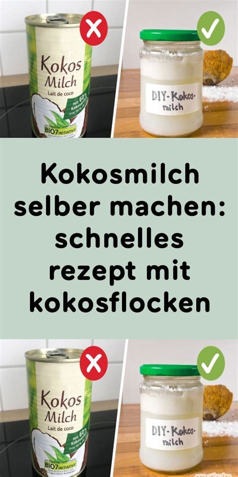 Kokosmilch Selber Machen Schnelles Rezept Mit Kokosflocken Artofit