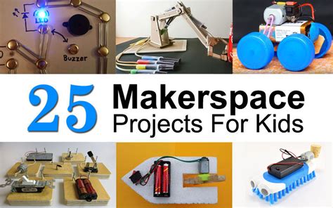 25 Makerspace Stem Steam Projects For Kids