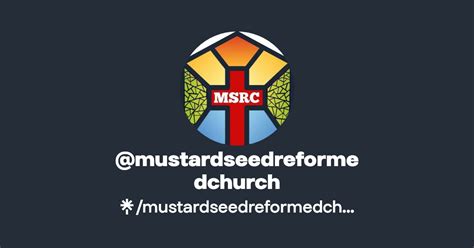 Mustardseedreformedchurch Instagram Facebook Linktree