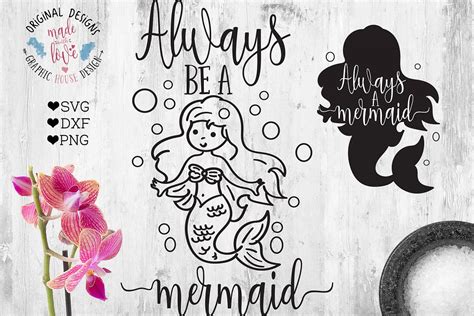 Always Be A Mermaid SVG DXF PNG 34568 SVGs Design Bundles