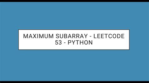 Maximum Subarray Leetcode Python Hindi Youtube