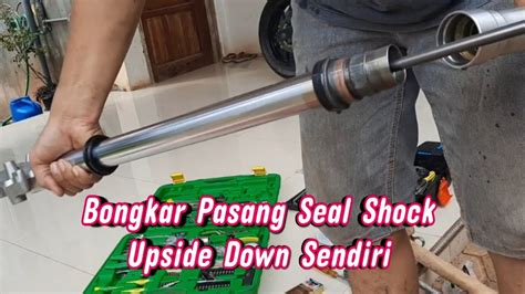 Cara Ganti Seal Shock Depan Upside Down KLX YouTube