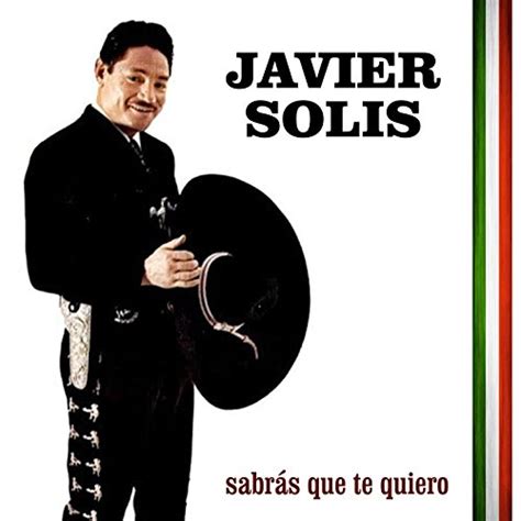 Play Sabr S Que Te Quiero By Javier Sol S On Amazon Music