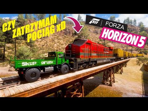 Dokąd prowadzą tory i próba zatrzymania pociągu w FORZA HORIZON 5 FH5