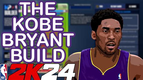 Nba K My Kobe Bryant Build Way Mid Range Scorer Youtube