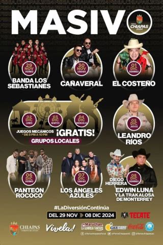 Feria De Chiapas Fechas Artistas Confirmados Boletos Y Todo Lo