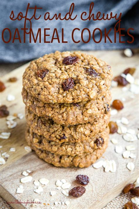 Soft And Chewy Oatmeal Raisin Cookies Best Ever The Busy Baker