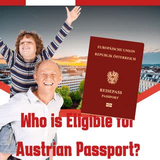 Who is Eligible for an Austrian Passport? ( ️ Updated Guide for 2024)