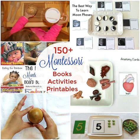 150 The Best Montessori Activities Free Printables Montessori Books