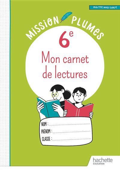 Mon Carnet de lectures 6e Cahier élève Edition 2023 broché Céline