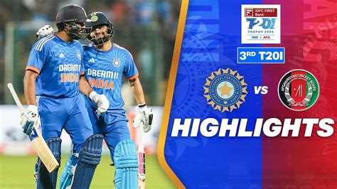 Watch India Vs Afghanistan 3rd T20I Highlights Video Online HD On